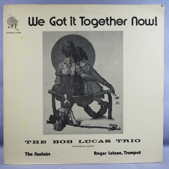 ■PIANO&VOCAL! 自主 サンフランシスコ!★BOB LUCAS TRIO/WE GOT IT TOGETHER★送料無料(条件有り)多数出品中!★名盤■拍卖