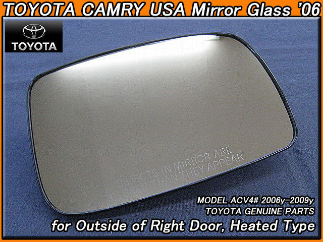 カムリACV40前期/TOYOTA/トヨタCAMRYセダン純正USドアミラー鏡面ガラス右側(ヒーター付き)/USDM北米仕様USAコーション英文字入り米国グラス拍卖