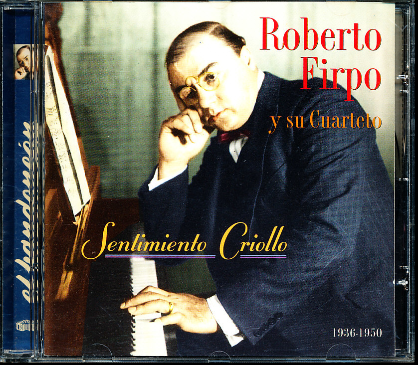 盤面良好 ロベルト・フィルポ/Roberto Firpo - Sentimiento Criollo 1936-50 4枚同梱可能 b7B00004WL8U拍卖