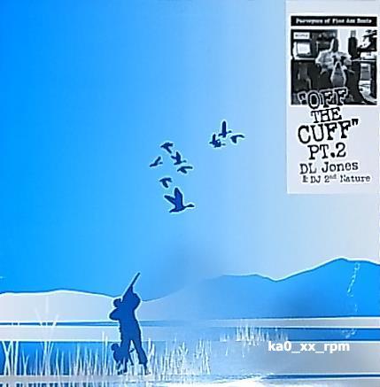 ★☆D.L. Jones & DJ 2nd Nature「Off The Cuff Pt.2」☆★拍卖