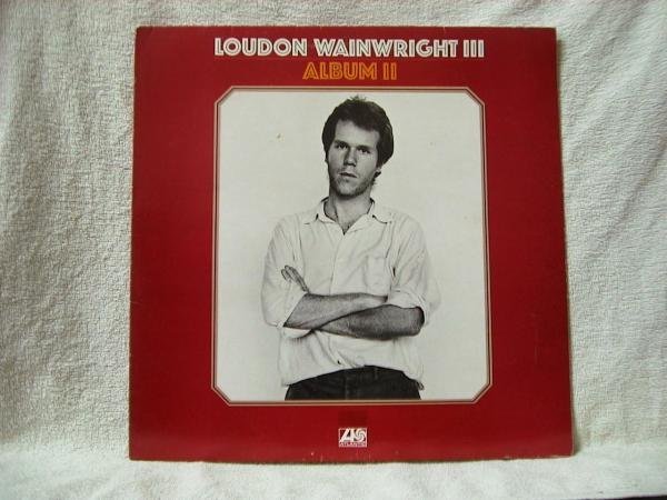 LONDON WAINWRIGHT III★Album II UK Atlantic Green/Red オリジナル拍卖
