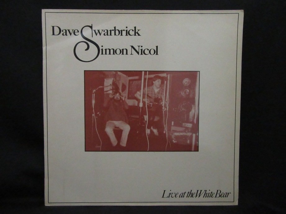 Dave Swarbrick and Simon Nichol★Live At White Bear UK White Bear オリジナル拍卖