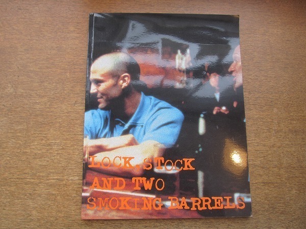 2202MO●映画パンフレット 「ロック、ストック&トゥー・スモーキング・バレルズ」●監督:ガイ・リッチー/ジェイソン・フレミング拍卖