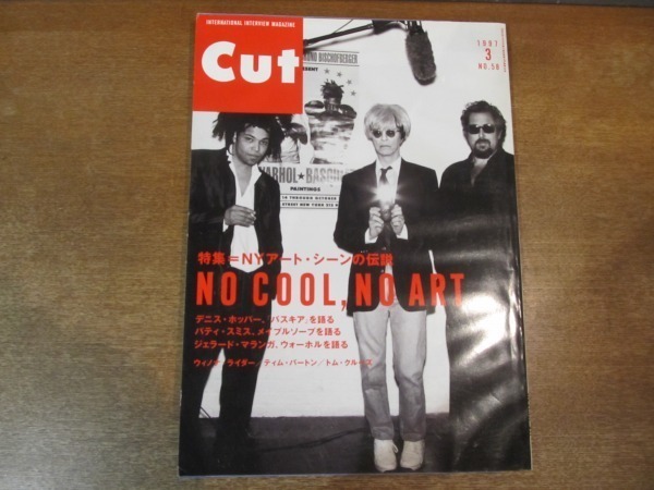 2105MO●Cut 58/1997.3●表紙:ジェフリー・ライト&デヴィッド・ボウイ&ジュリアン・シュナーベル/デニス・ホッパー拍卖