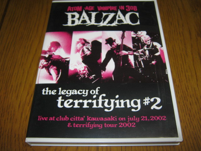 BALZAC バルザック / THE LEGACY OF TERRIFYING #2 - LIVE AT CLUB CHITTA' KAWASAKI ON JULY 21.2002 & TERRIFYING TOUR 2002 DVD ZODIAC拍卖