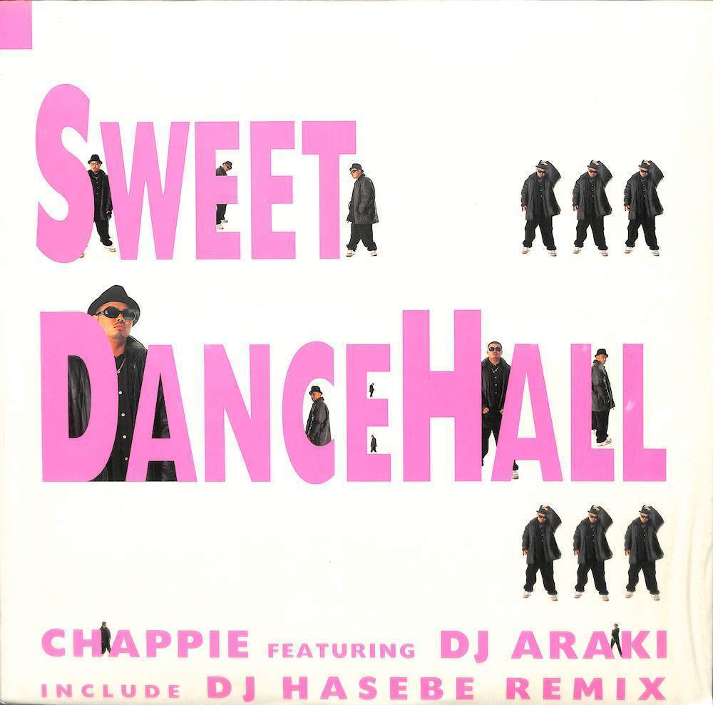 244813 CHAPPIE FEAT. DJ ARAKI / Sweet Dancehall: DJ Hasebe Remix(12)拍卖