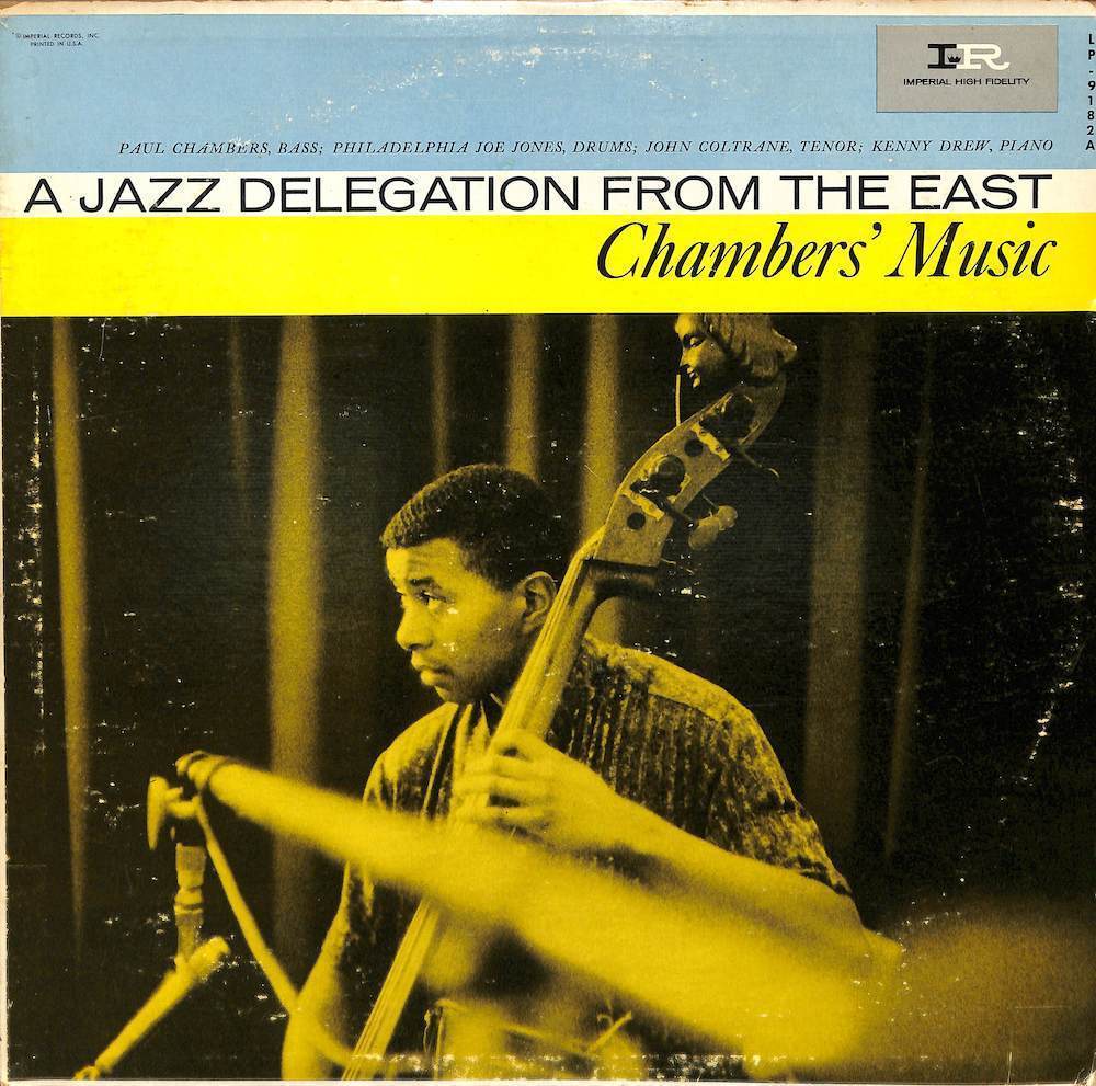 245127 PAUL CHAMBERS / Chambers' Music: A Jazz Delegation From The East(LP)拍卖