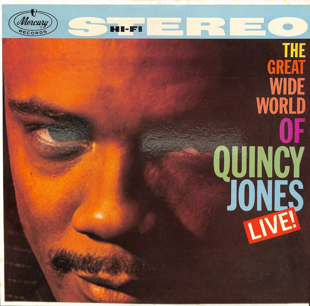 241439 QUINCY JONES / The Great Wide World Of Quincy Jones: Live!(LP)拍卖