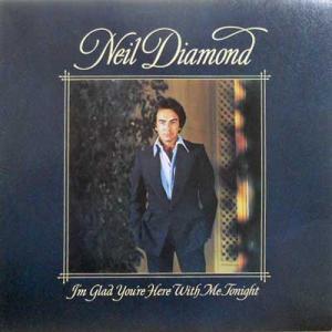 229966 NEIL DIAMOND / I'm Glad You're Here With Me Tonight(L拍卖