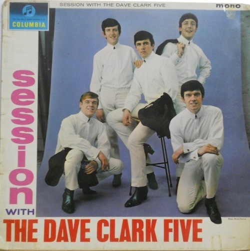 239386 - DAVE CLARK FIVE / Session With The Dave Clark Five(LP)拍卖