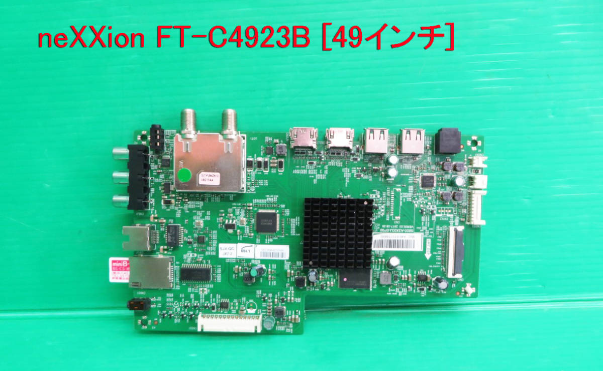 T-1777▼送料無料!nexxion ネクシオン 液晶テレビ FT-C4923B 2018年製 メイン基板 修理/交換 部品拍卖