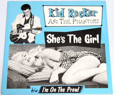 45rpm/ She's The Girl - Kid Rocker And The Phantoms - I'm On The Prowl / ロカビリー,Crazy Gator Records,モダン,イギリス,UK,1995年拍卖
