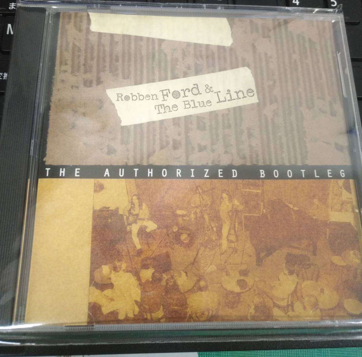 Robben Ford & The Blue Line The Authorized Bootleg★CPA95-158拍卖