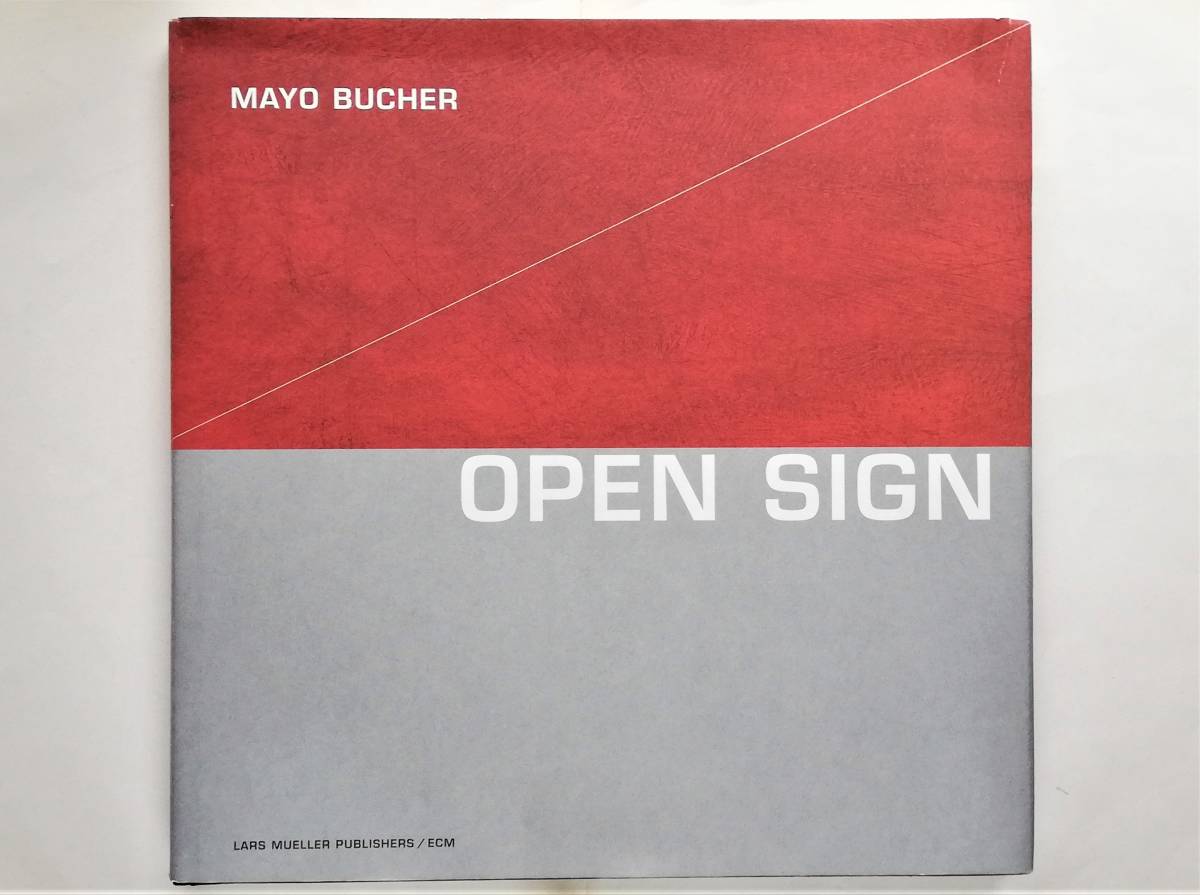 Mayo Bucher / Open Sign Lars Muller Publishers/ECM拍卖