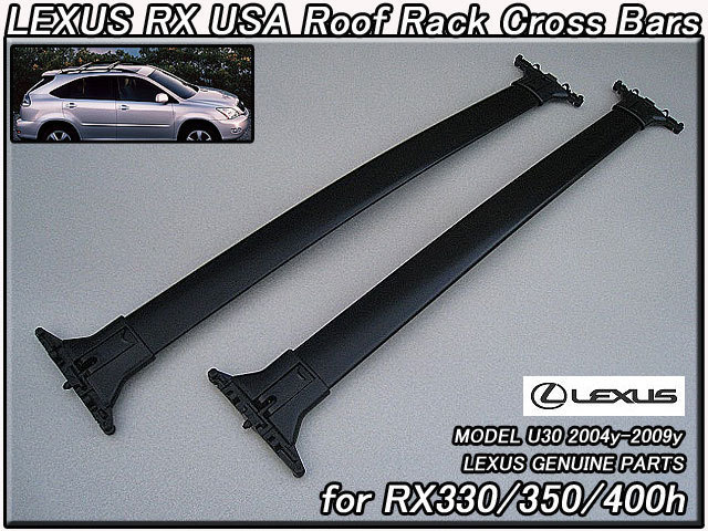 ハリアーU30U38/LEXUS/レクサスRX330RX350RX400h純正ルーフラックサポートUSクロスバー前後2本/USDM北米仕様350G.HYBRID米国ルーフキャリア拍卖
