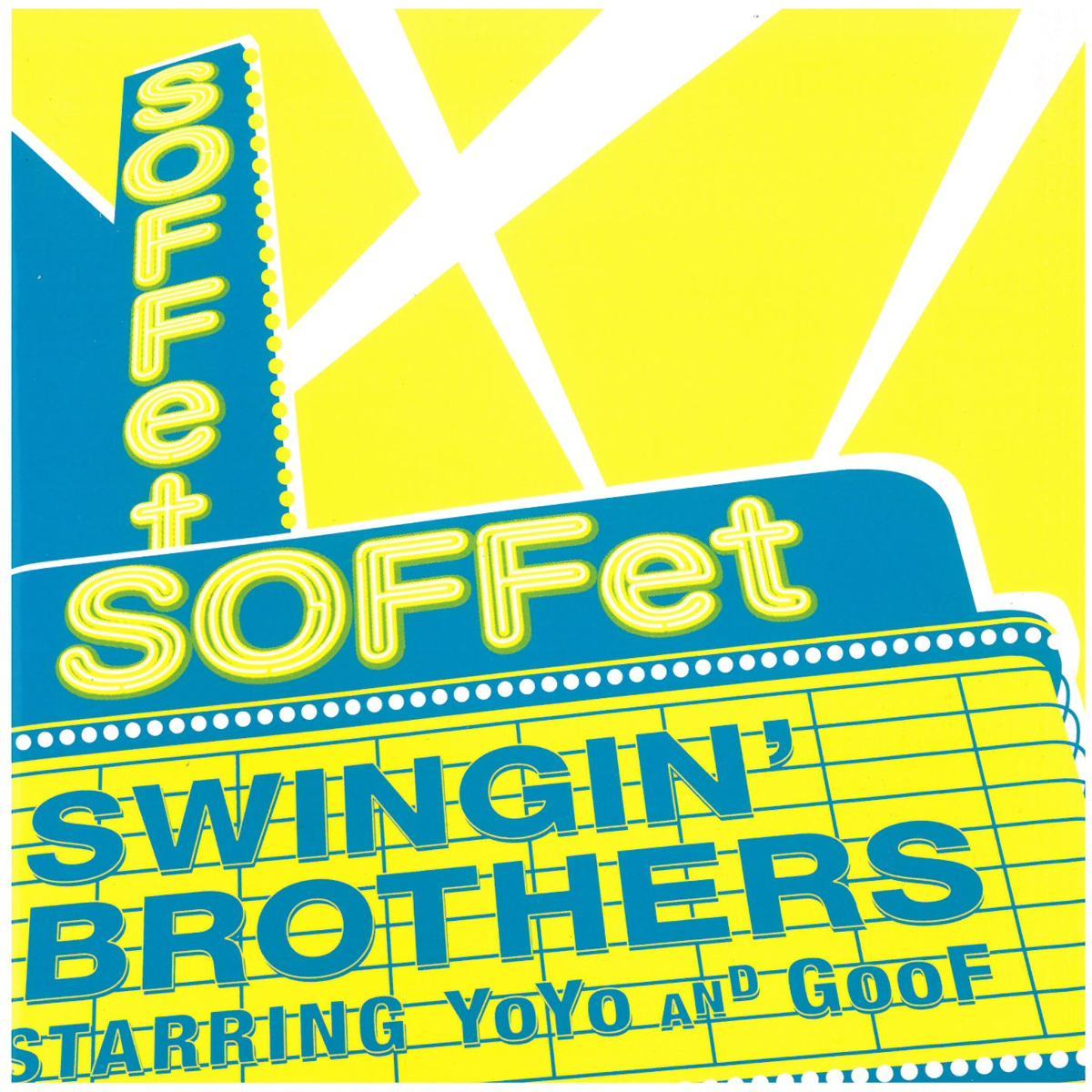 ソッフェ(SOFFet) / Swingin' Brothers (ディスクに傷あり) CD拍卖