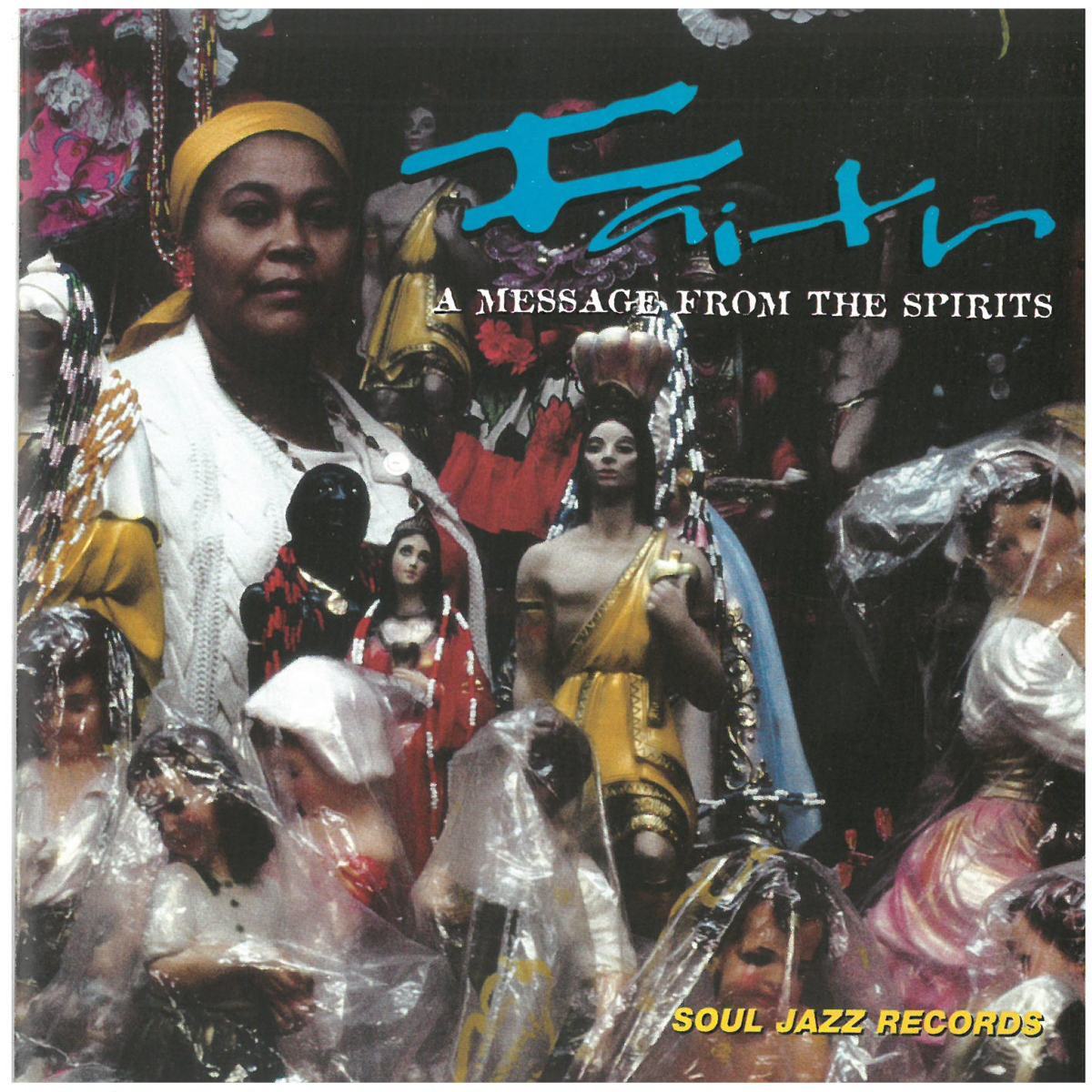FAITH - A MESSAGE FROM THE SPIRITS / Various Artists CD拍卖