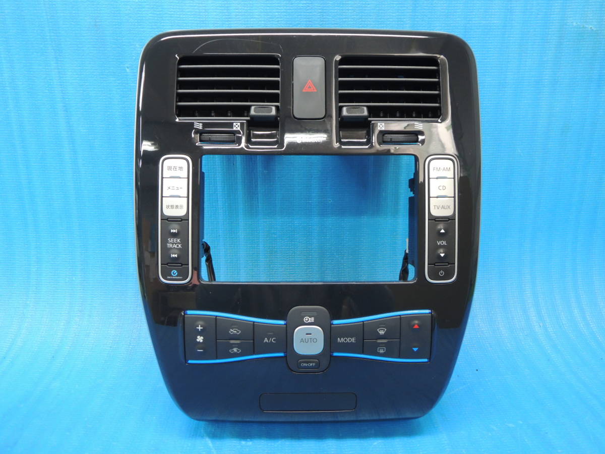 ・ ZAA-ZE0 リーフ G 純正 エアコンスイッチ オーディオ/ナビ パネル 27500-3NC0B N-4804拍卖