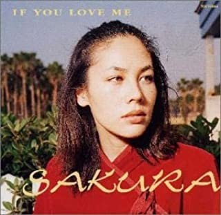 【中古】IF YOU LOVE ME / SAKURA c1920【中古CDS】拍卖