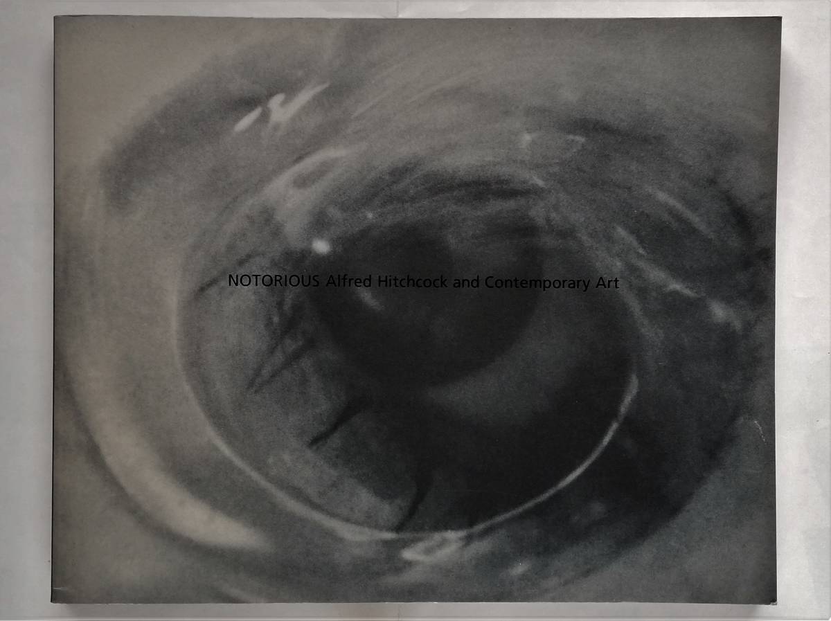汚名 - アルフレッド・ヒッチコックと現代美術 Notorious Alfred Hitchcock and Cotemporary Art拍卖