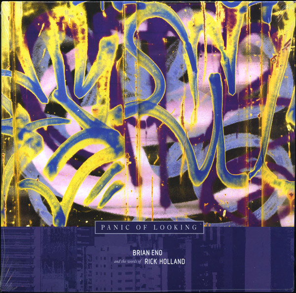 BRIAN ENO (And The Words Of Rick Holland)-Panic Of Looking (拍卖