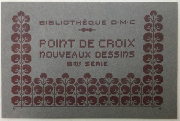 送料無料■ARTBOOK_OUTLET■S3-141★刺繍 クロスステッチ フランス DMC BIBLIOTHEQUE DMC POINT DE CROIX NOUVEAU DESSINS ポワンドクロワ5拍卖