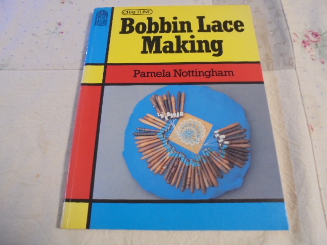 洋書Bobbin Lacemaking ボビンレース メイキング 基礎 トーションレース テクニック パメラ・ノッティンガム拍卖