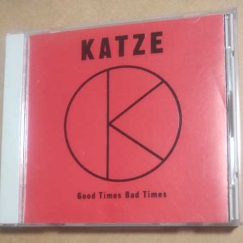 Good Times Bad Times/KATZE カッツェ  CD      ,J拍卖