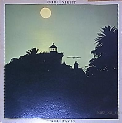 ★☆Paul Davis ポール・デイヴィス「Cool Night クール・ナイト」☆★拍卖