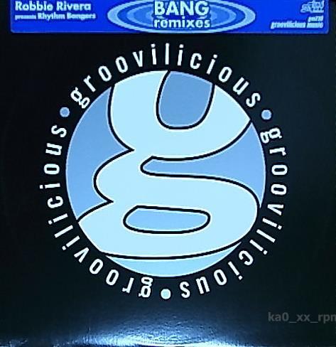 ★☆Robbie Rivera Presents Rhythm Bangers「Bang Remixes」☆★拍卖