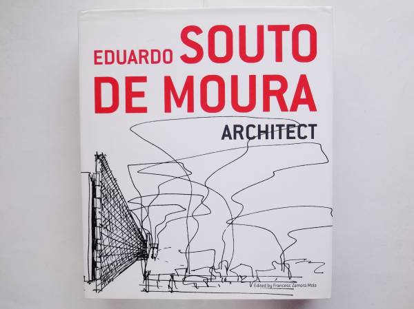 エドゥアルド・ソウト・デ・モウラ Eduardo Souto de Moura ARCHITECT拍卖