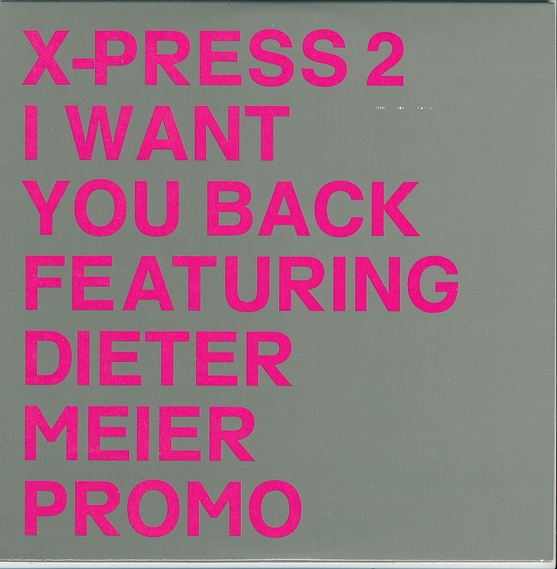 X-PRESS 2 / I WANT YOU BACK /UK盤/中古CD!55948拍卖