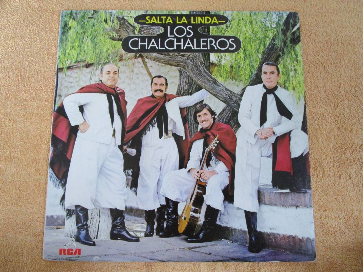 LP アルゼンチン盤 フォルクローレ チャルチャレーロス Los Chalchaleros「サルタは美しい Salta La Linda」(RCA)1984年拍卖