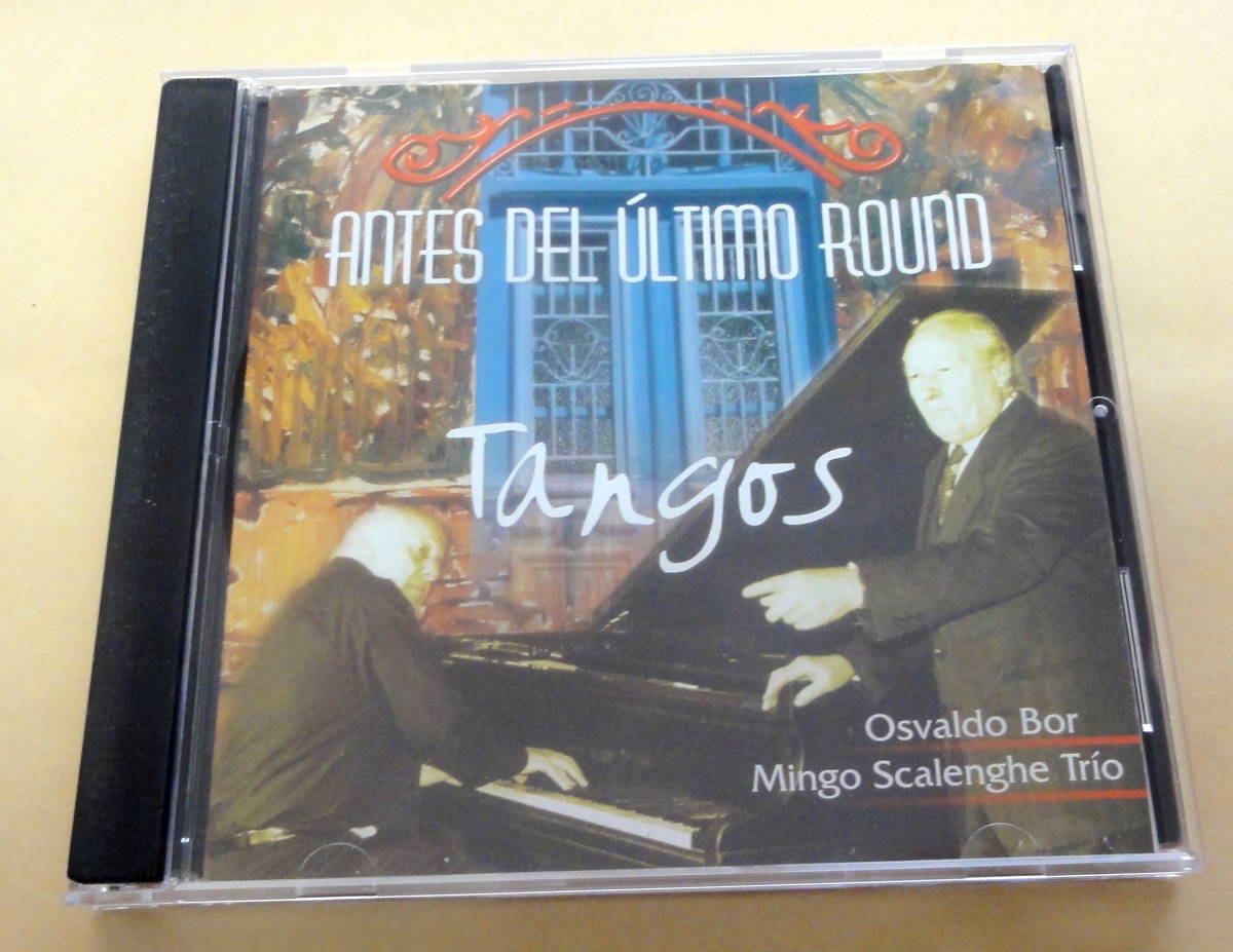 Antes Del Ultimo Round / Tangos CD  Osvaldo Bor Mingo Scalenghe Trio タンゴ拍卖