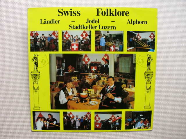 *【LP】SWISS FOLKLORE STADTKELLER LUZERN(LP562)(輸入盤)拍卖