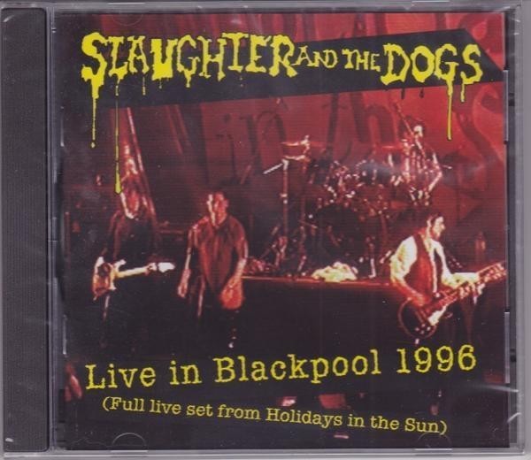 ■新品■Slaughter and the Dogs スローター・アンド・ザ・ドッグズ/live in Blackpool '96(CD)拍卖