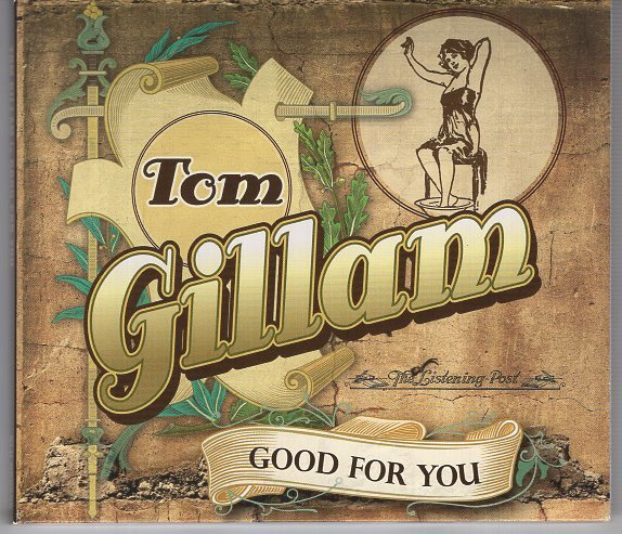 TOM GILLAM IS GOOD FOR YOU拍卖