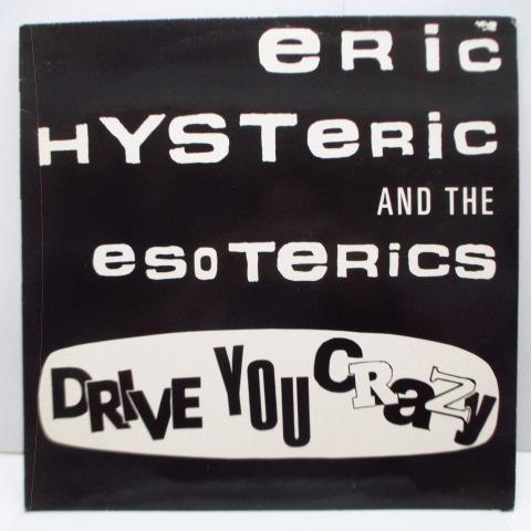 ERIC HYSTERIC & The Esoterics -Drive You Crazy (UK Orig.LP)拍卖