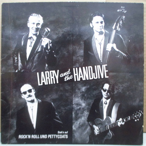 LARRY & THE HANDJIVE-Rock'n Roll Und Pettycoatas (German Ori拍卖