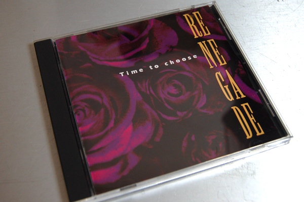 Renegade レネゲイド Time To Choose タイム・トゥ・チューズ 帯無 解説・歌詞・対訳有 歌詞にシミ ゼロ・コーポレーション XRCN-1032 USED拍卖