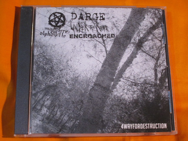 ♪♪♪ 『 4wayfordestruction 』 DARGE , ENCROACHED , MASSACRE EM ALPHAVILLE , UNDER THE RUINS ♪♪♪拍卖