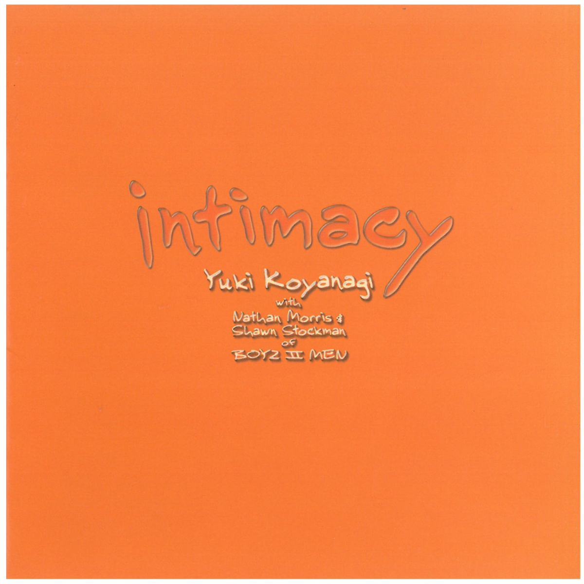 Yuki Koyanagi With Nathan Morris & shawn stockman of BOYZ II MEN(小柳ゆき) / intimacy CD拍卖