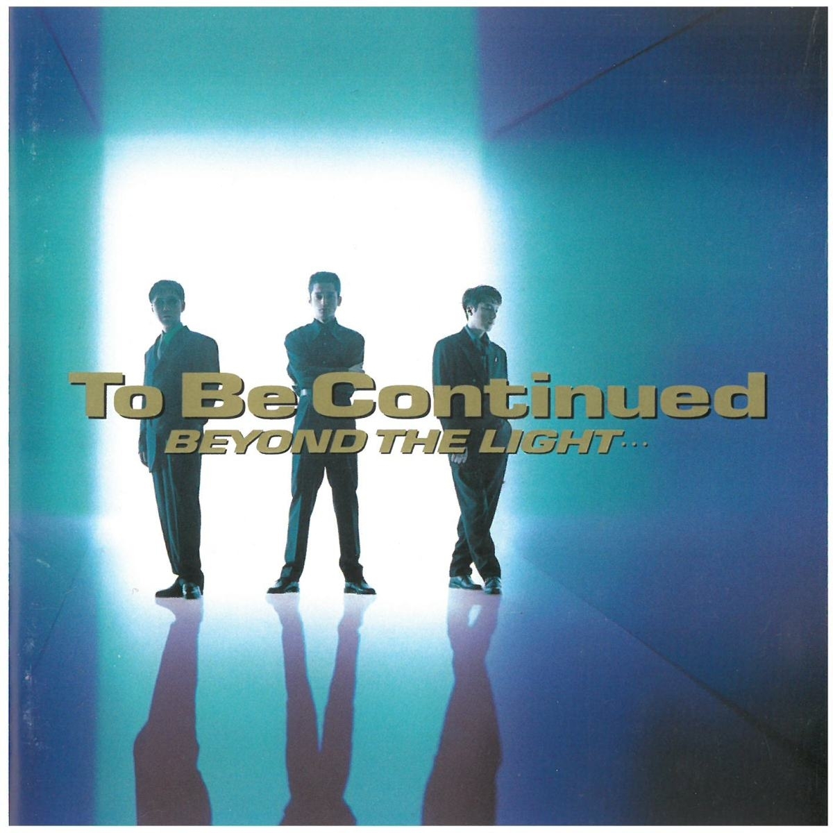 To Be Continued(トゥ・ビー・コンティニュード) / BEYOND THE LIGHT… ディスクに傷有り CD拍卖