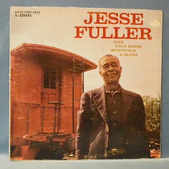 ■GOOD TIME JAZZ★JESSE FULLER/JAZZ FOLK SPIRITUALS& BLUES★送料無料(条件有り)多数出品中!★オリジナル名盤■拍卖