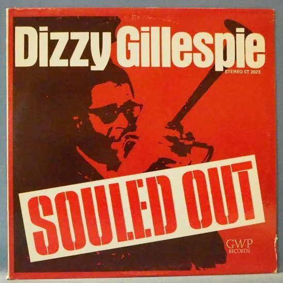 ■DRUM BREAKS A-1 ★DIZZY GILLESPIE/SOULED OUT★1970年 GWP 送料無料(条件有り)多数出品中!★オリジナル名盤■拍卖