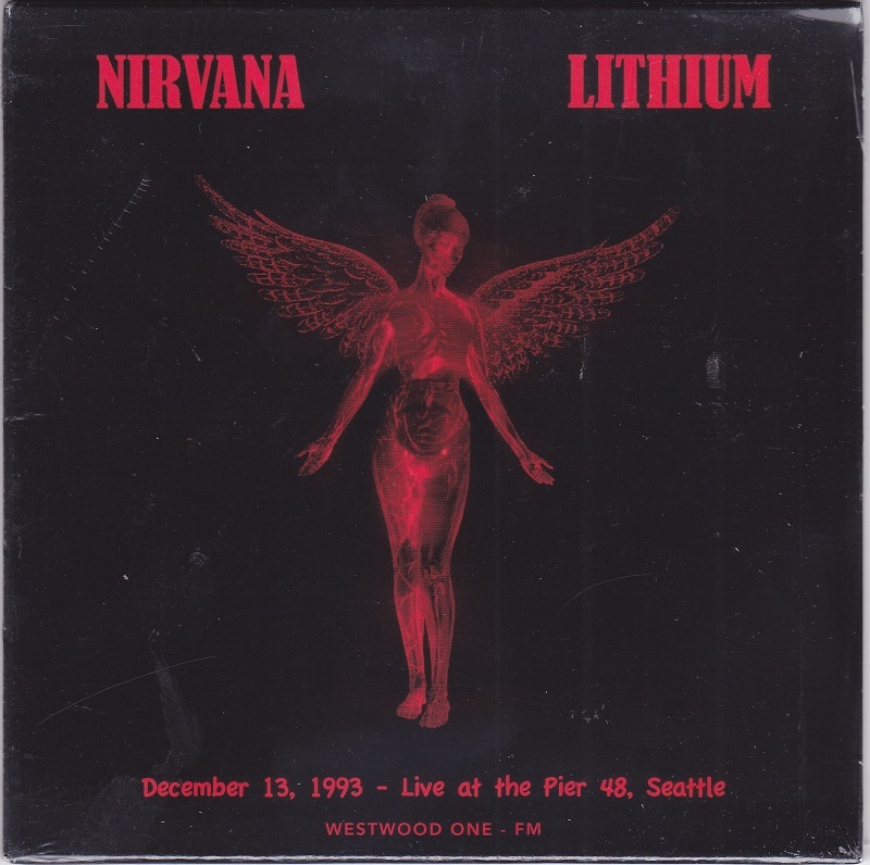 ■新品■Nirvana ニルヴァーナ/Lithium -December 13, 1993 - live at The Pier 48, Seatle- Westwood One FM(CD)拍卖