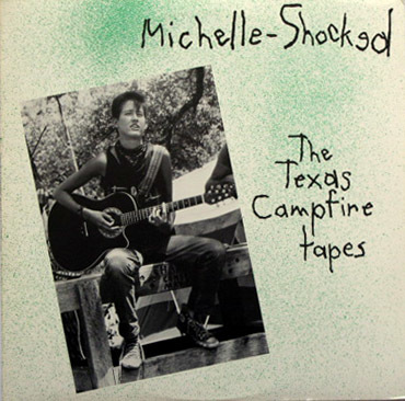 Michelle Shocked【US盤 SSW / Folk LP】 The Texas Campfire Tapes (Mercury 834 581-1) 1986年拍卖