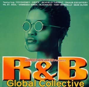 貴重廃盤 R&B GLOBAL COLLECTIVE 日本国内盤 全16曲 tony momrelle hil st soul shawn escoffery driza mia chevais sean oliver拍卖
