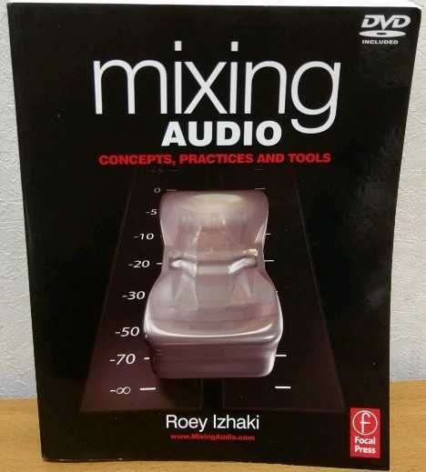 Mixing Audio : Concepts, Practices and Tools Izhaki Roey拍卖