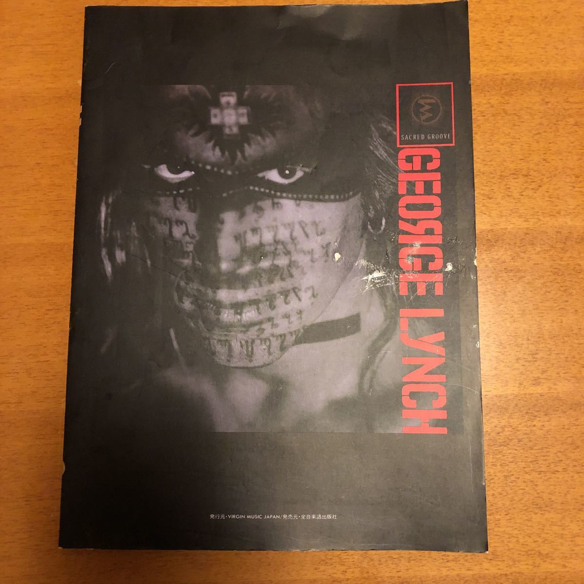 ギタースコア ジョージ・リンチ セイクレッド・グルーヴ George Lynch Sacred Groove ロック・ギター・スーパー・セミナー拍卖